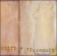 Shift - Spacesuit lyrics