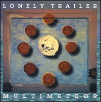 Lonely Trailer - Multimeteor lyrics