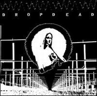 Dropdead - 2nd LP lyrics