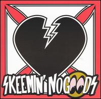 Skeemin' NoGoods - Skeemin' NoGoods lyrics