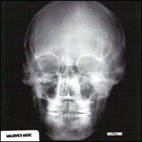 Malkovich Music - Skeletons lyrics
