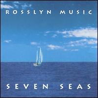 Rosslyn Music - Seven Seas lyrics