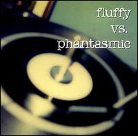 Fluffy - Fluffy Vs. Phantasmic lyrics