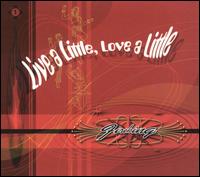 Fireking - Live a Little, Love aA Little lyrics