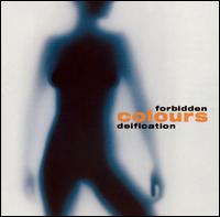 Forbidden Colours - Deification lyrics