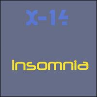 X-14 - Insomnia lyrics