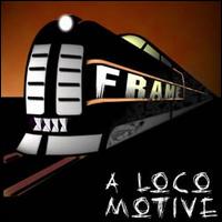 Frame - A Loco-Motive lyrics