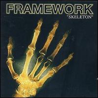 Framework - Skeleton lyrics