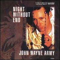 John Wayne Army - Night Without End lyrics