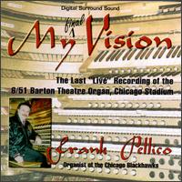 Frank Pellico - My Final Vision [live] lyrics