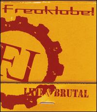 Freaklabel - Live & Brutal lyrics