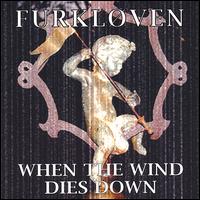 Furkloven - When the Wind Dies Down lyrics