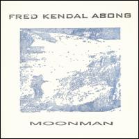Fred Kendal Abong - Moonman lyrics