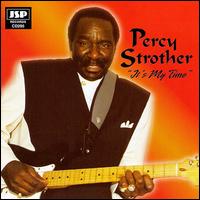 Percy Strother - It's My Time lyrics