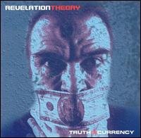 Revelation Theory - Truth Is Currency lyrics