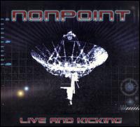 Nonpoint - Live and Kicking lyrics