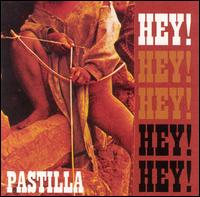 Pastilla - Hey! lyrics