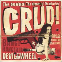 Crud - Devil at the Wheel lyrics
