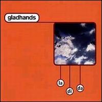 Gladhands - La-Di-Da lyrics