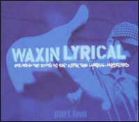 Greg Edwards - Waxin' Lyrical, Vol. 2 lyrics