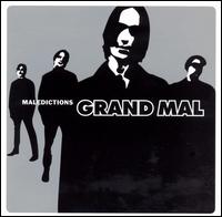 Grand Mal - Maledictions lyrics