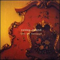 Savoy Grand - Burn the Furniture lyrics