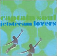 Captain Soul - Jetstream Lovers lyrics