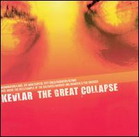 Kevlar - The Great Collapse lyrics