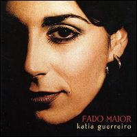 Katia Guerreiro - Fado Maior: The Cante Jondo of the Night lyrics
