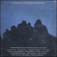 Frankfurt Jazz Ensemble - Atmospheric Conditions Permitting lyrics