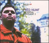 Fred NuMF - Universal Language, Vol. 2 lyrics
