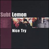 Subt Lemon - Nice Try lyrics