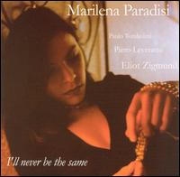 Marilena Paradisi - I'll Never Be the Same lyrics