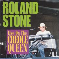 Roland Stone - Live on the Creole Queen lyrics