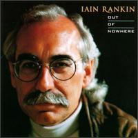 Lain Rankin - Out of Nowhere lyrics