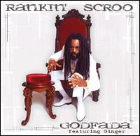 Rankin' Scroo - Godfada lyrics