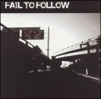 Fail to Follow - Fail to Follow lyrics