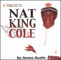 James Austin - A Tribute to Nat King Cole lyrics