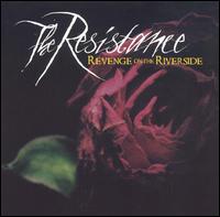 The Resistance - Revenge on the Riverside lyrics