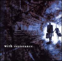 With Resistance - With Resistance lyrics