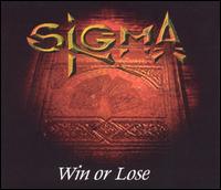 Sigma - Win or Lose lyrics