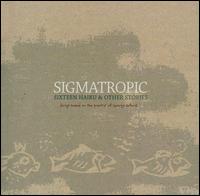 Sigmatropic - Sixteen Haiku and Other Stories lyrics