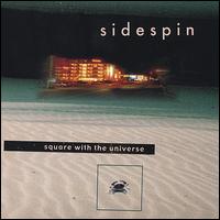 Sidespin - Square With the Universe lyrics