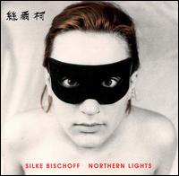 Silke Bischof - Northern Lights lyrics