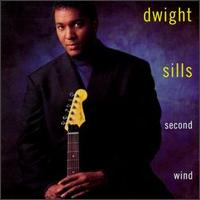 Dwight Sills - Second Wind lyrics