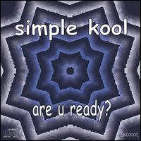 Simple Kool - Are U Ready? lyrics