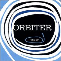 Orbiter - Mini LP lyrics