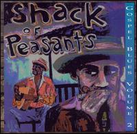 Shack of Peasants - Gospel Blues, Vol. 2 lyrics