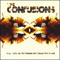 The Confusions - It Sure Looks Like the Confusions But It Sounds More Acoustic lyrics