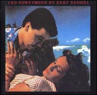 Deaf School - 2nd Honeymoon lyrics